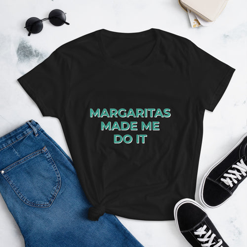 Margaritas Made Me Do It Womens Black Tshirt