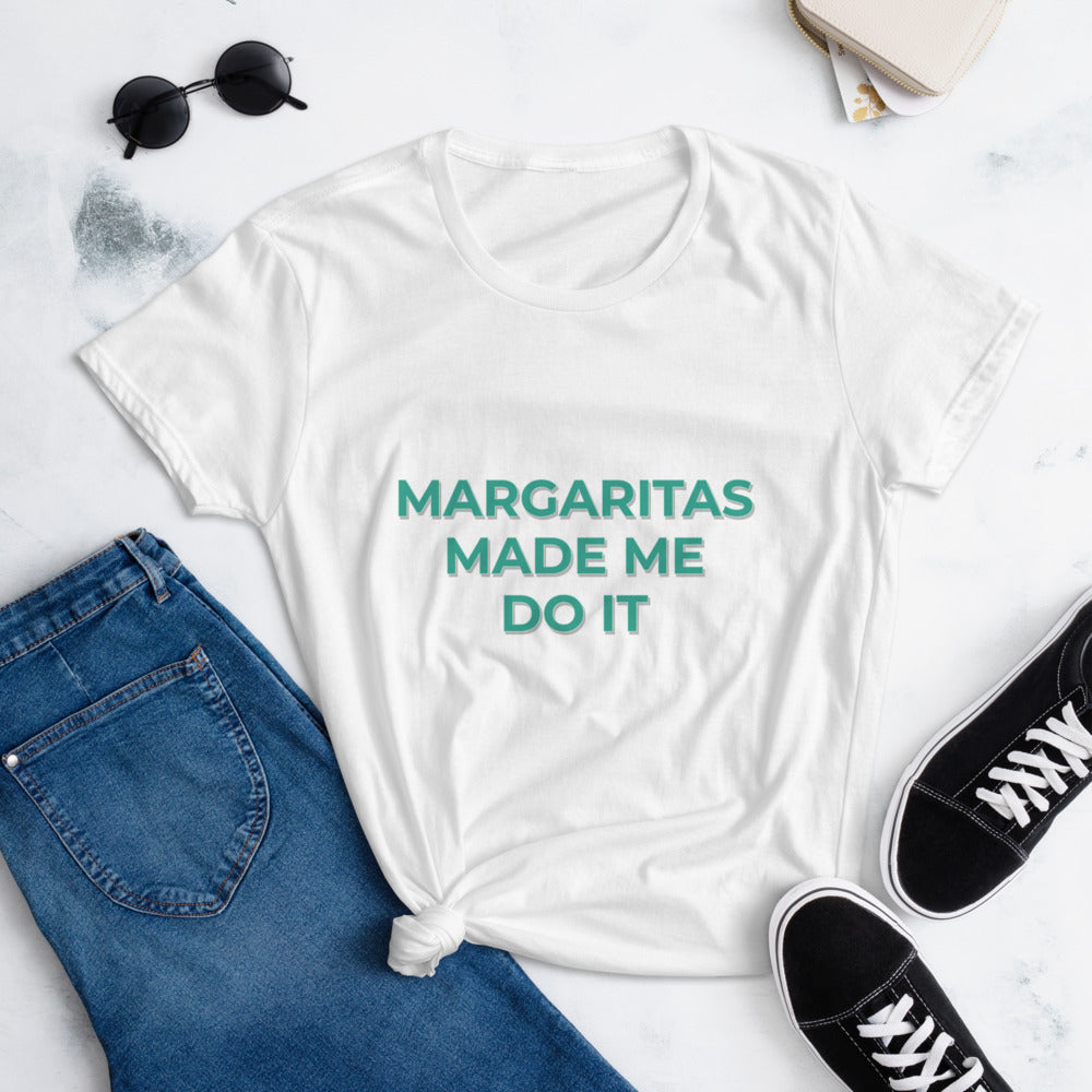 Margaritas made me store do it shirt